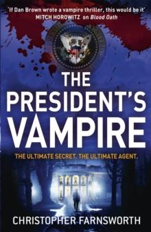 The President's Vampire : The President's Vampire 2