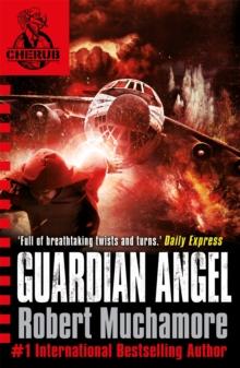 CHERUB: Guardian Angel : Book 14