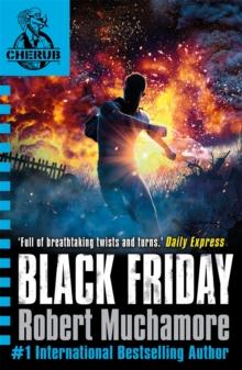 CHERUB: Black Friday : Book 15