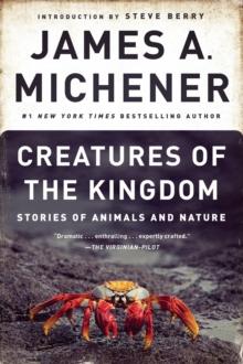 Creatures of the Kingdom : Stories of Animals and Nature