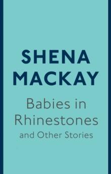 Babies in Rhinestones and Other Stories