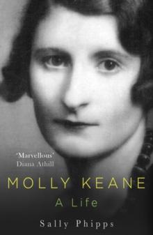 Molly Keane : A Life