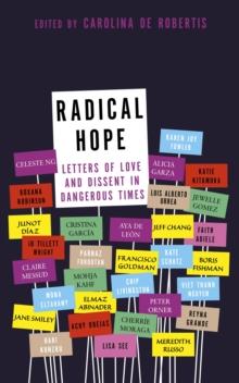 Radical Hope : Letters of Love and Dissent in Dangerous Times