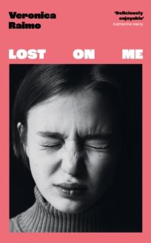 Lost on Me : Longlisted for the International Booker Prize 2024