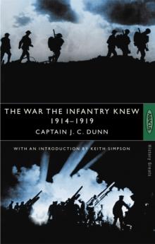 The War The Infantry Knew : 1914-1919