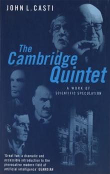 The Cambridge Quintet : A Work of Scientific Speculation