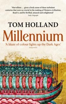 Millennium : The End of the World and the Forging of Christendom