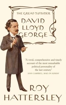 David Lloyd George : The Great Outsider