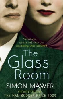 The Glass Room : Shortlisted for the Booker Prize