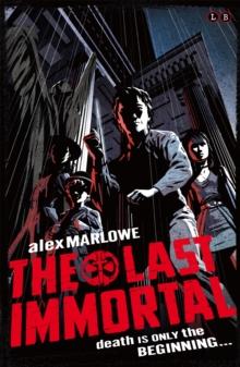 The Last Immortal : Book 1