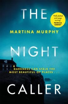 The Night Caller : An exciting new voice in Irish crime fiction