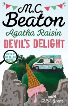 Agatha Raisin: Devil's Delight : the latest cosy crime novel from the bestselling author