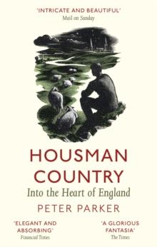 Housman Country : Into the Heart of England