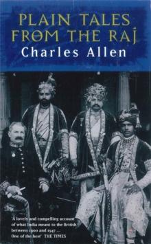 Plain Tales From The Raj : Images of British India in the 20th Century