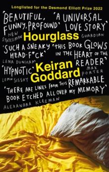 Hourglass : A 'beautiful, funny, profound' (New Statesman) debut novel about love and loss