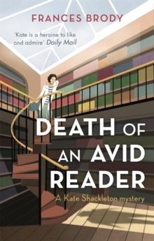 Death of an Avid Reader : Book 6 in the Kate Shackleton mysteries