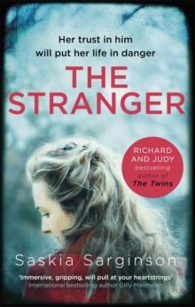 The Stranger : The twisty and exhilarating new novel from Richard & Judy bestselling author of The Twins