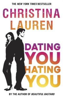 Dating You, Hating You : the perfect enemies-to-lovers romcom that'll have you laughing out loud