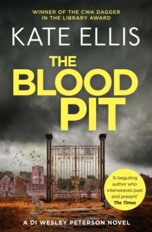 The Blood Pit : Book 12 in the DI Wesley Peterson crime series