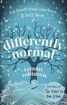 Differently Normal : The love story that will break and mend your heart