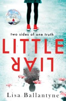 Little Liar : From the No. 1 bestselling author