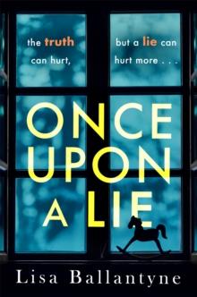 Once Upon a Lie : A thrilling, emotional page-turner from the Richard & Judy Book Club bestselling author