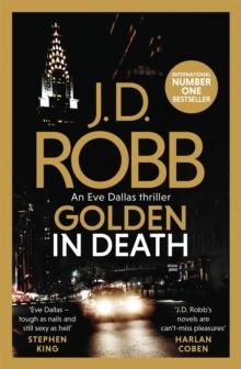 Golden In Death : An Eve Dallas thriller (Book 50)