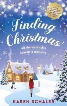 Finding Christmas : the heart-warming holiday read you need for Christmas