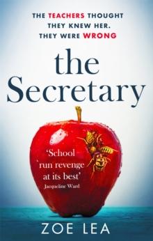 The Secretary : An addictive page turner of school-run revenge