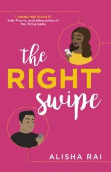 The Right Swipe : swipe right on this irresistible romcom