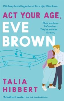 Act Your Age, Eve Brown : the perfect feel good, sexy romcom