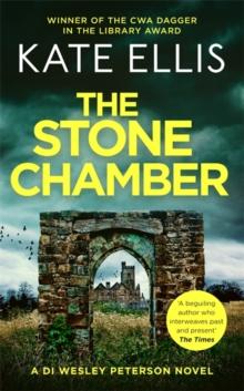 The Stone Chamber : Book 25 in the DI Wesley Peterson crime series