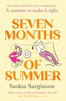 Seven Months of Summer : A heart-stopping story full of longing and lost love, from the Richard & Judy bestselling author