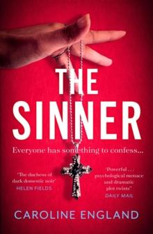 The Sinner : A completely gripping psychological thriller with a killer twist