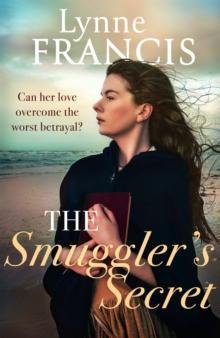 The Smuggler's Secret : a gripping, evocative historical saga