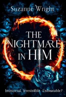 The Nightmare in Him : An addictive world awaits in this spicy fantasy romance . . .