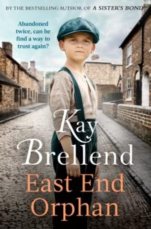 East End Orphan : An enthralling historical saga, inspired by true events