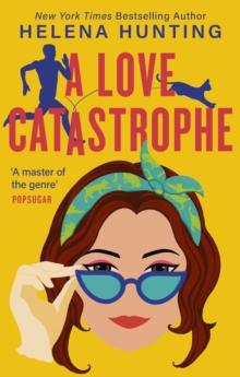 A Love Catastrophe : a purr-fect romcom from the bestselling author of Meet Cute