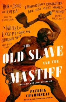 The Old Slave and the Mastiff : The gripping story of a plantation slave's desperate escape