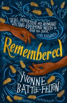 Remembered : Longlisted for the Women's Prize 2019