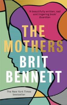 The Mothers : the New York Times bestseller