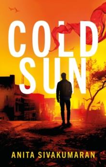 Cold Sun : An utterly gripping crime thriller packed with suspense