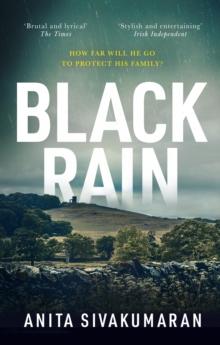 Black Rain : An utterly addictive crime thriller with breathtaking suspense