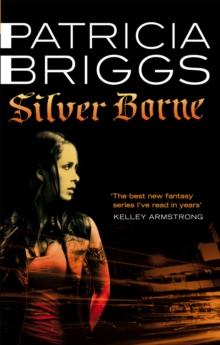 Silver Borne : Mercy Thompson: Book 5