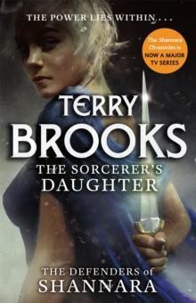 The Sorcerer's Daughter : The Defenders of Shannara