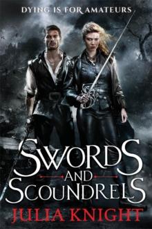 Swords and Scoundrels : The Duellists: Book One