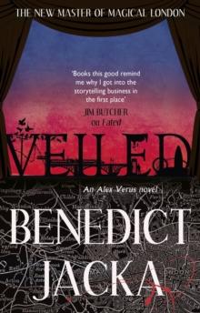 Veiled : An Alex Verus Novel from the New Master of Magical London