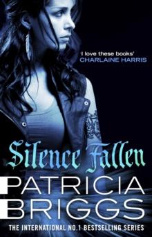 Silence Fallen : Mercy Thompson: Book 10