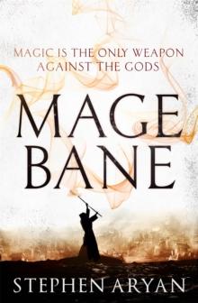 Magebane : The Age of Dread, Book 3