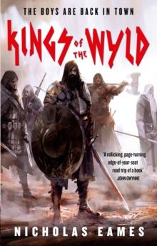 Kings of the Wyld : The Band, Book One